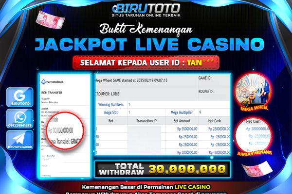 Bukti JP Live Casino Mega Wheel BIRUTOTO 19 Febuari 2025 Rp 30.000.000, – LUNAS