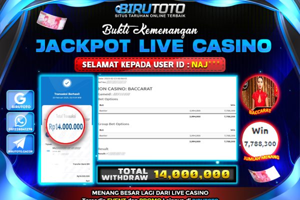 Bukti JP Live Casino Baccarat BIRUTOTO 23 Febuari 2025 Rp 14.000.000, – LUNAS