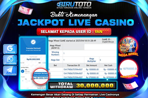 Bukti JP Live Casino Mega Wheel BIRUTOTO 18 April 2025 Rp 30.000.000, – LUNAS