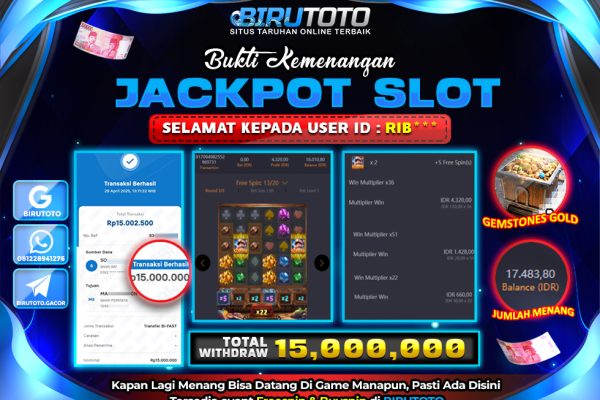 Bukti JP Slot Gemstones Gold 29 April 2025 Rp 15.000.000, – LUNAS