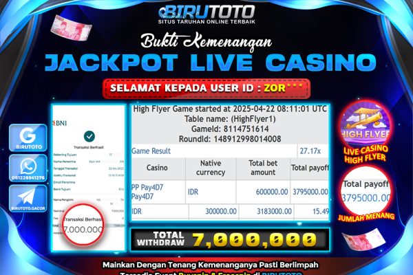 Bukti JP Live Casino High Flyer BIRUTOTO 22 April 2025 Rp 7.000.000, – LUNAS