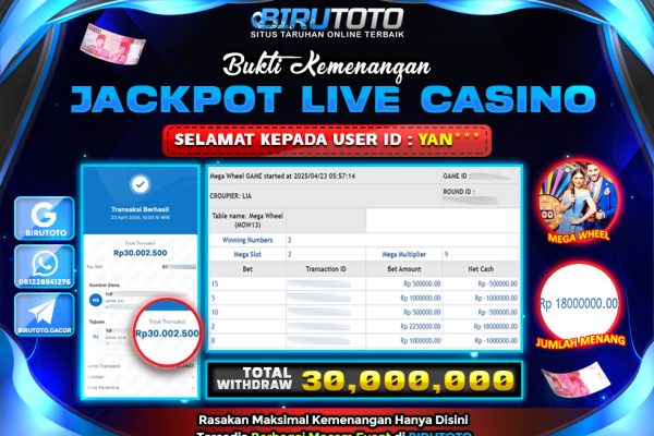 Bukti JP Live Casino Mega Wheel BIRUTOTO 23 April 2025 Rp 30.000.000, – LUNAS