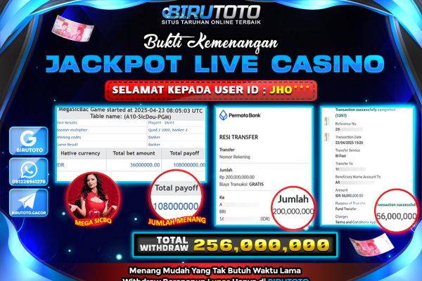Bukti JP Live Casino Mega Sicbo BIRUTOTO 23 April 2025 Rp 256.000.000, – LUNAS