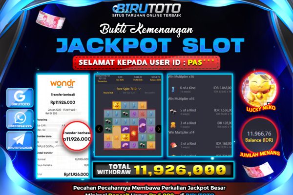 Bukti JP Slot Lucky Neko BIRUTOTO 22 April 2025 Rp 11.926.000, – LUNAS