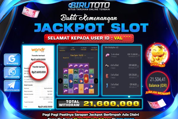 Bukti JP Slot Lucky Neko BIRUTOTO 28 Mei 2025 Rp 21.600.000, – LUNAS