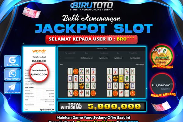 Bukti JP Slot Mahjong Wins BIRUTOTO 30 Mei 2025 Rp 5.000.000, – LUNAS