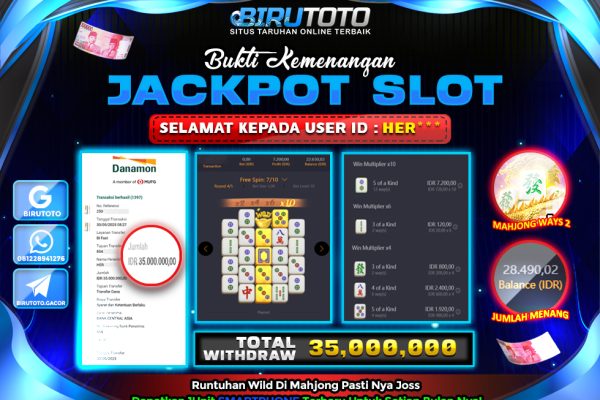 Bukti JP Slot Mahjong Ways 2 BIRUTOTO 30 Mei 2025 Rp 35.000.000- LUNAS