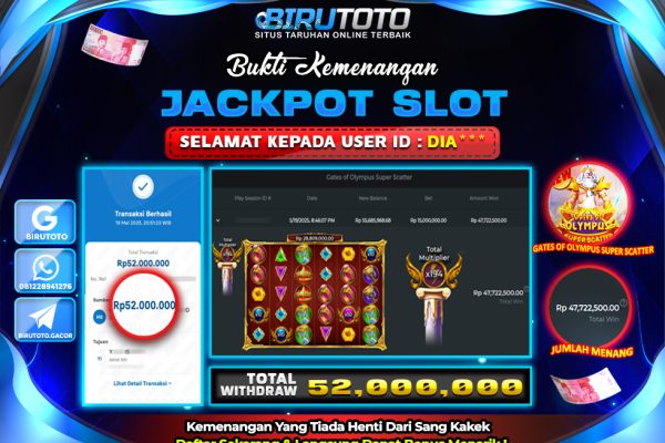 Bukti JP Slot Gates Of Olympus Super Scatter BIRUTOTO 20 Mei 2025 Rp 52.000.000- LUNAS