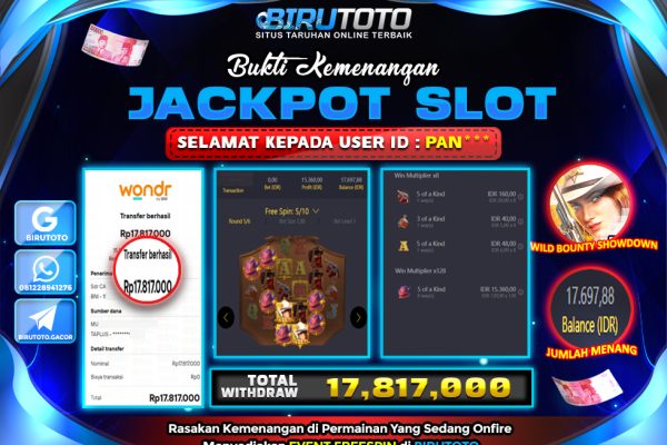 Bukti JP Slot Wild Bounty Showdown BIRUTOTO 15 Mei 2025 Rp 17.817.000- LUNAS