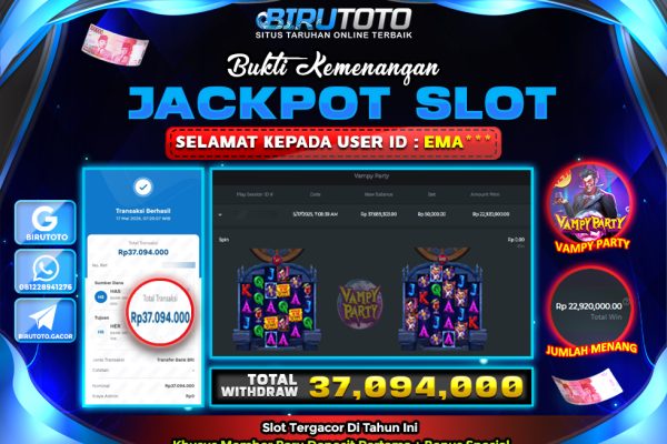 Bukti JP Slot Vampy Party BIRUTOTO 17 Mei 2025 Rp 37.094.000- LUNAS