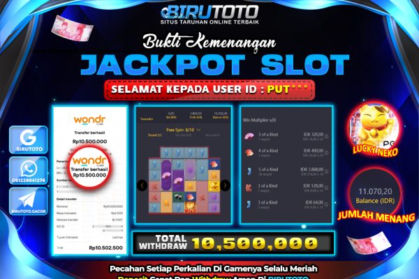 Bukti JP Slot Lucky Neko BIRUTOTO 09 Juni 2025 Rp 10.500.000, – LUNAS