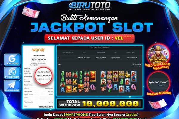 Bukti JP Slot Wild West Gold Megaways BIRUTOTO 16 Juli 2025 Rp 10.000.000- LUNAS
