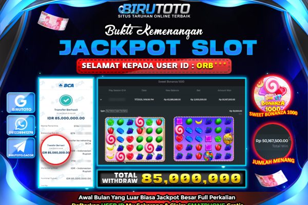 Bukti JP Slot Sweet Bonanza 1000 BIRUTOTO 02 Juli 2025 Rp 85.000.000- LUNAS