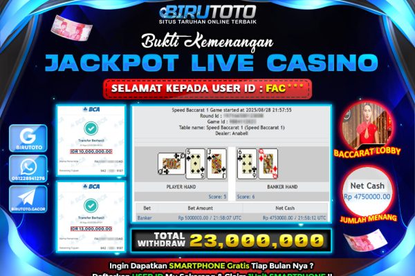 Bukti JP Live Casino Baccarat Lobby BIRUTOTO 29 Agustus 2025 Rp 23.000.000, – LUNAS