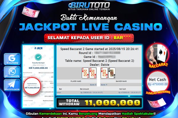 Bukti JP Live Casino Baccarat BIRUTOTO 16 Agustus 2025 Rp 11.000.000, – LUNAS