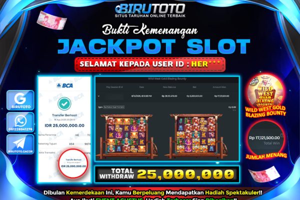 Bukti JP Slot Wild West Gold Blazing Bounty BIRUTOTO 17 Agustus 2025 Rp 25.000.000- LUNAS