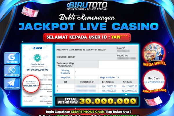Bukti JP Live Casino Mega Wheel BIRUTOTO 30 Agustus 2025 Rp 30.000.000, – LUNAS