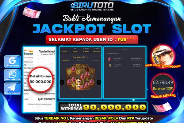 Bukti JP Slot Wild Bounty Showdown BIRUTOTO 19 September 2025 Rp 90.000.000- LUNAS