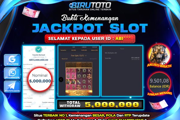 Bukti JP Slot Anubis Wrath BIRUTOTO 21 September 2025 Rp 5.000.000, – LUNAS