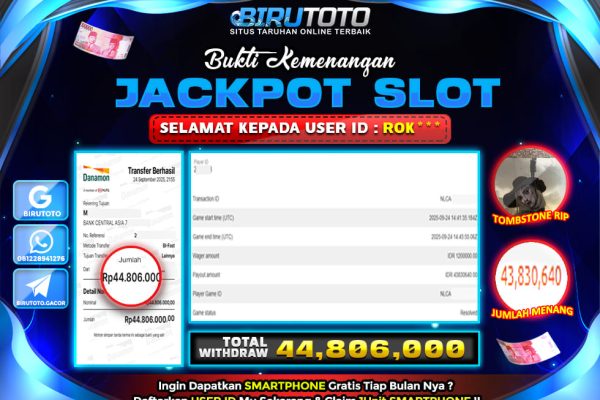 Bukti JP Slot Tombstone Rip BIRUTOTO 24 September 2025 Rp 44.806.000, – LUNAS