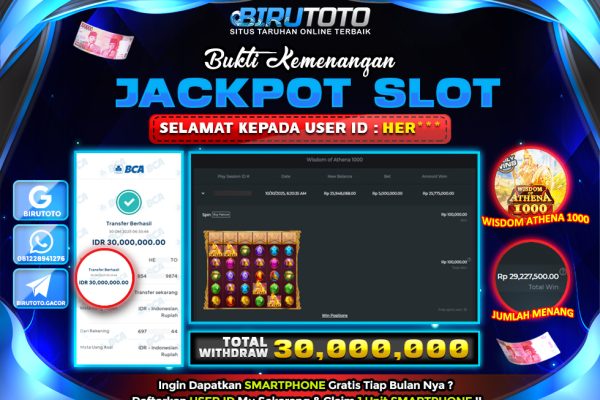 Bukti JP Slot Wisdom Of Athena 1000 BIRUTOTO 30 Oktober 2025 Rp 30.000.000,- LUNAS