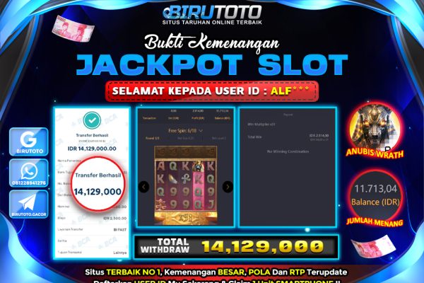 Bukti JP Slot Anubis Wrath BIRUTOTO 23 Oktober 2025 Rp 14.129.000, – LUNAS