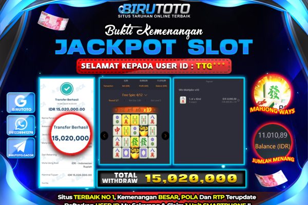 Bukti JP Slot Mahjong Ways BIRUTOTO 13 Oktober 2025 Rp 15.020.000, – LUNAS