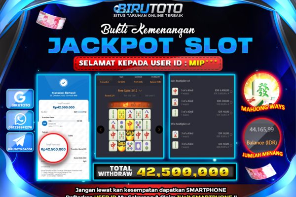 Bukti JP Slot Mahjong Ways BIRUTOTO 25 Oktober 2025 Rp 42.500.000, – LUNAS