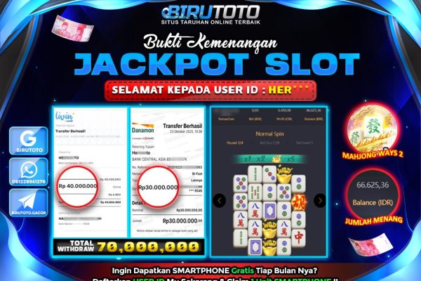 Bukti JP Slot Mahjong Ways 2 BIRUTOTO 23 Oktober 2025 Rp 70.000.000, – LUNAS